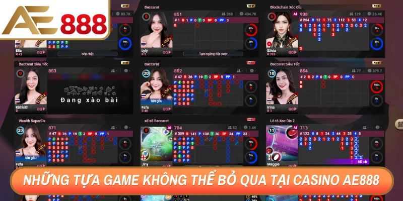 Những tựa game không thể bỏ qua tại casino AE888